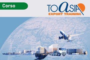 TOAsia Export Training: aperte le iscrizioni per il corso di formazione gratuito