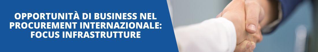 Opportunità di business nel procurement internazionale: focus infrastrutture