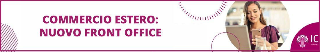 Commercio estero: nuovo Front Office unico