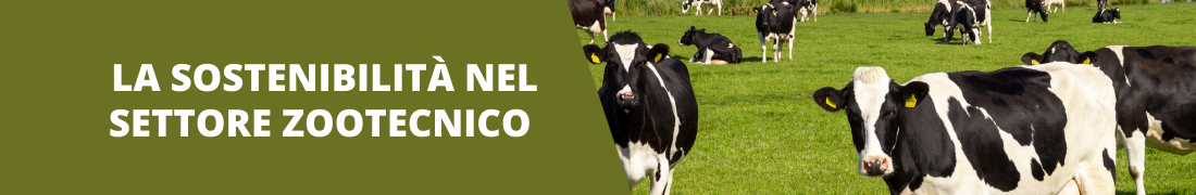La sostenibilità nel settore zootecnico La sostenibilità nel settore zootecnico