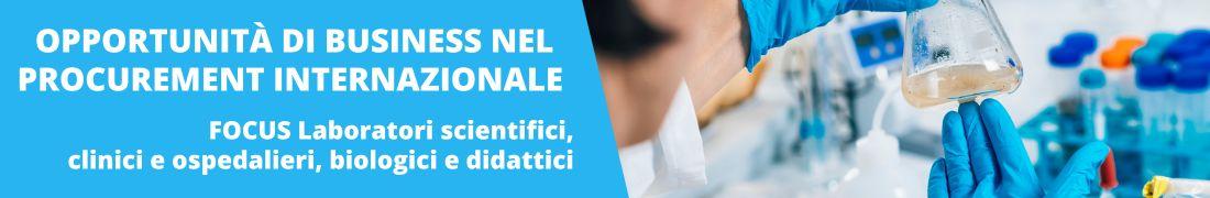 Business nel procurement internazionale: focus laboratori scientifici, clinici e ospedalieri, biologici e didattici