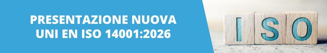 Presentazione della nuova UNI EN ISO 14001: 2026 