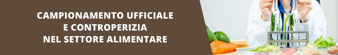 Campionamento ufficiale e controperizia nel settore alimentare