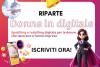 Donne in Digitale: aperte le iscrizioni per partecipare alla terza edizione
